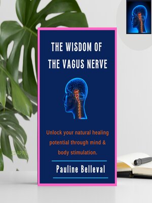 cover image of THE WISDOM OF THE VAGUS NERVE